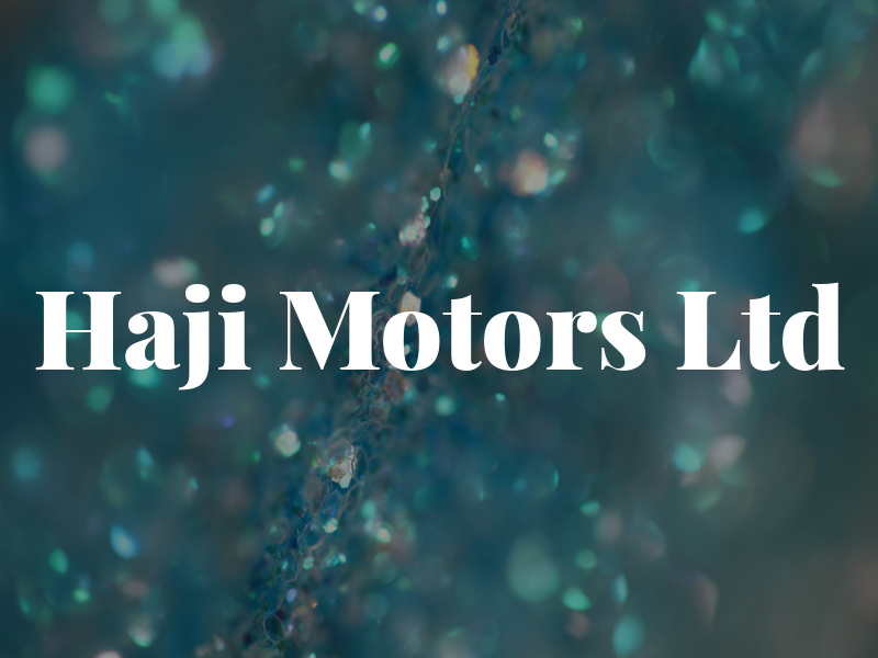 Haji Motors Ltd