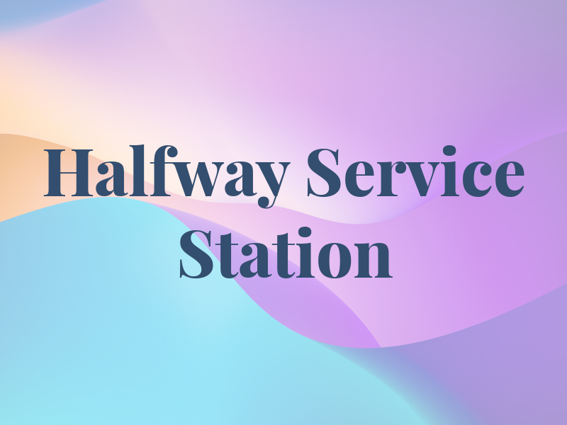 Halfway Service Station