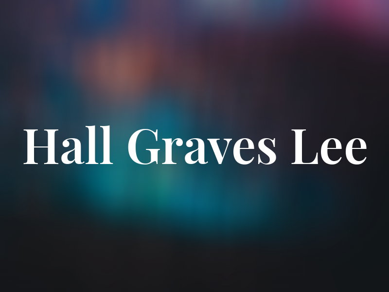 Hall Graves Lee