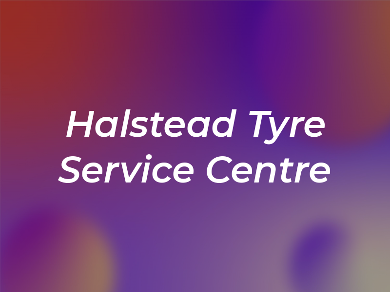 Halstead Tyre & Service Centre