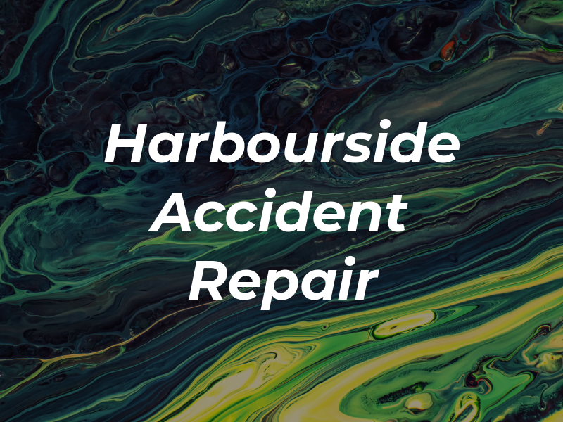 Harbourside Accident Repair