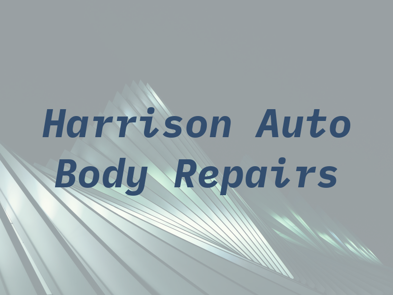 Harrison Auto Body Repairs