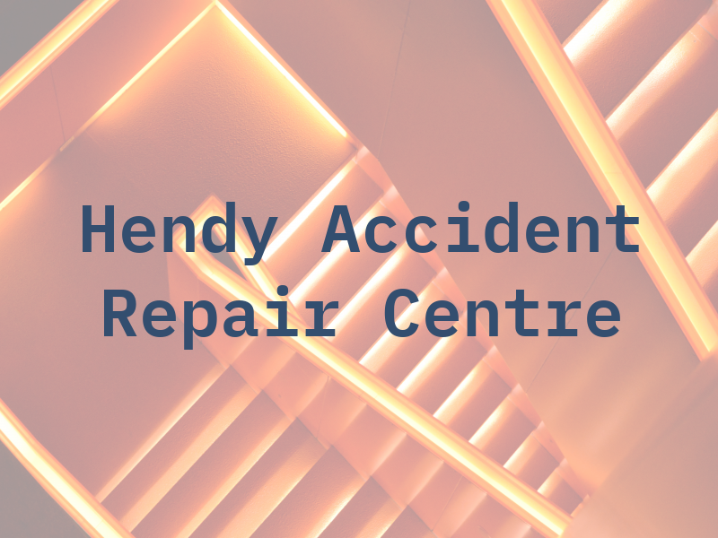 Hendy Accident Repair Centre