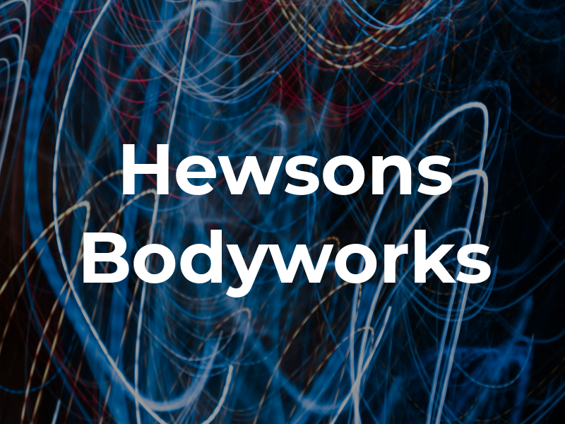 Hewsons Bodyworks