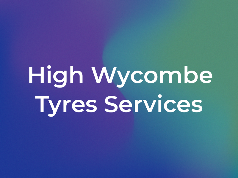 High Wycombe Tyres and Services