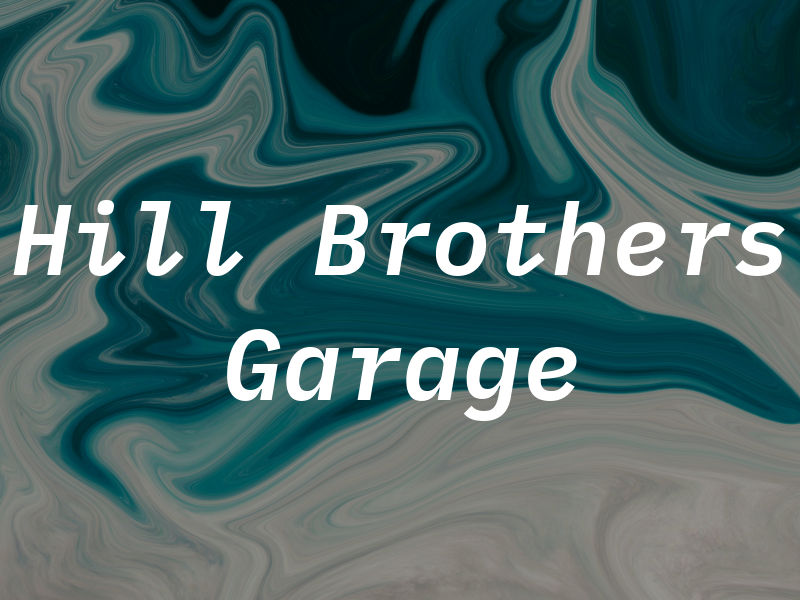 Hill Brothers Garage