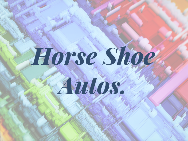 Horse Shoe Autos.