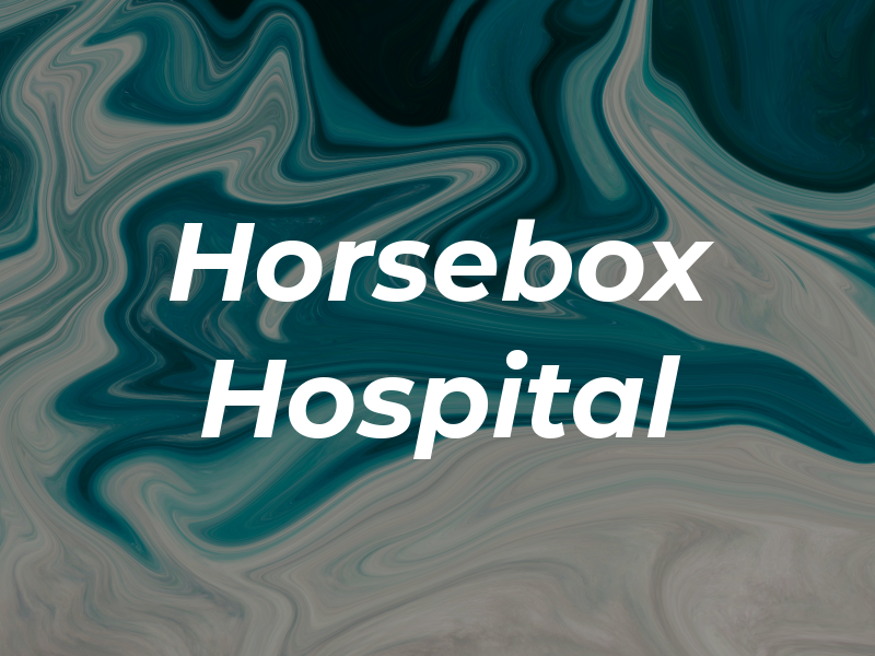 Horsebox Hospital