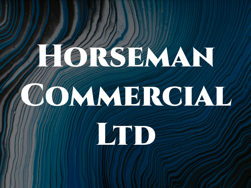 Horseman Commercial Ltd