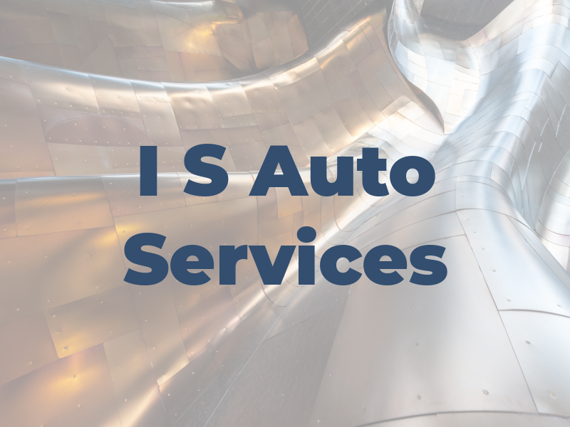 I S Auto Services