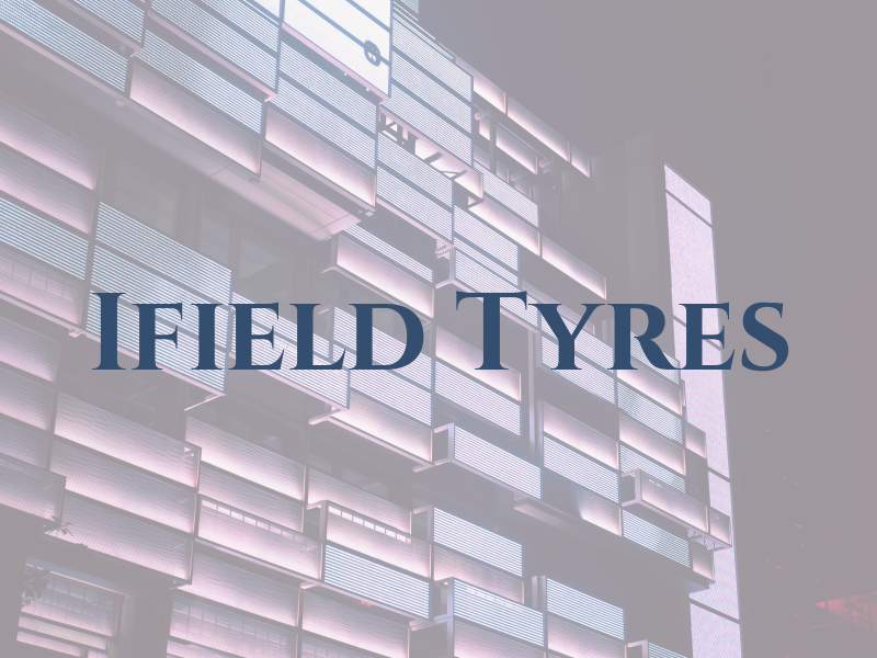 Ifield Tyres