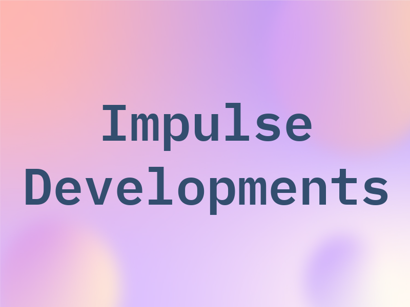 Impulse Developments