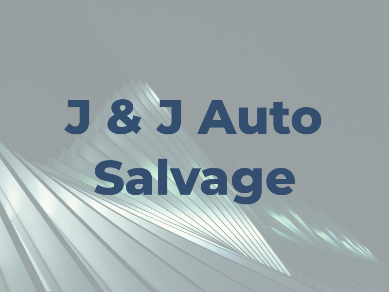 J & J Auto Salvage