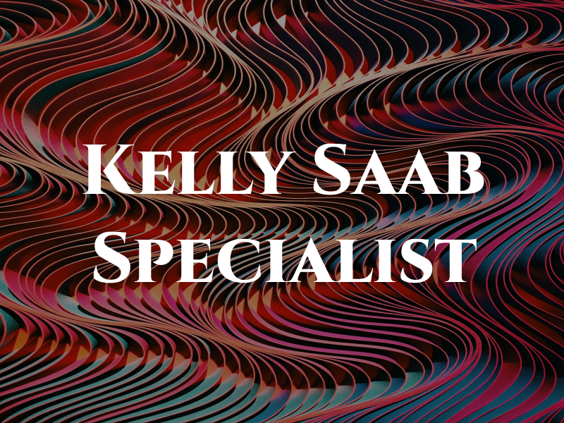J Kelly Saab Specialist