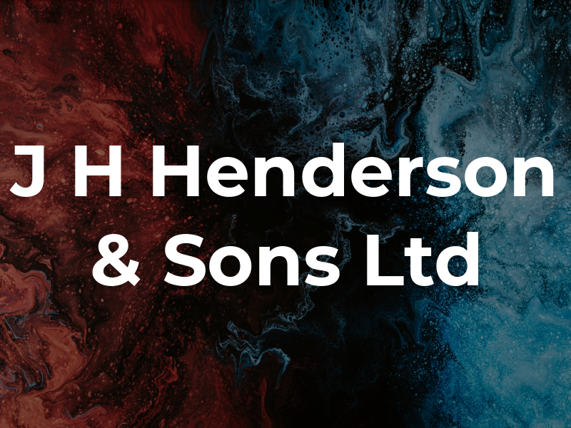 J H Henderson & Sons Ltd