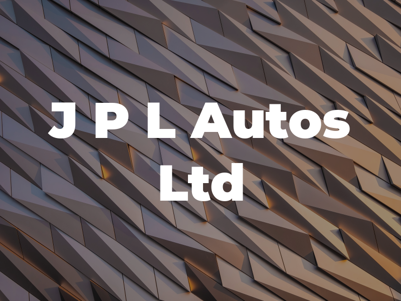 J P L Autos Ltd