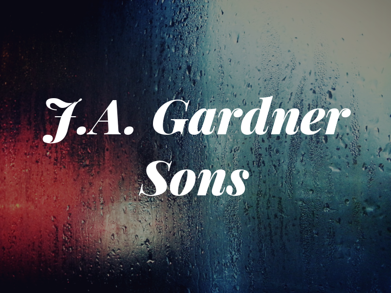 J.A. Gardner & Sons