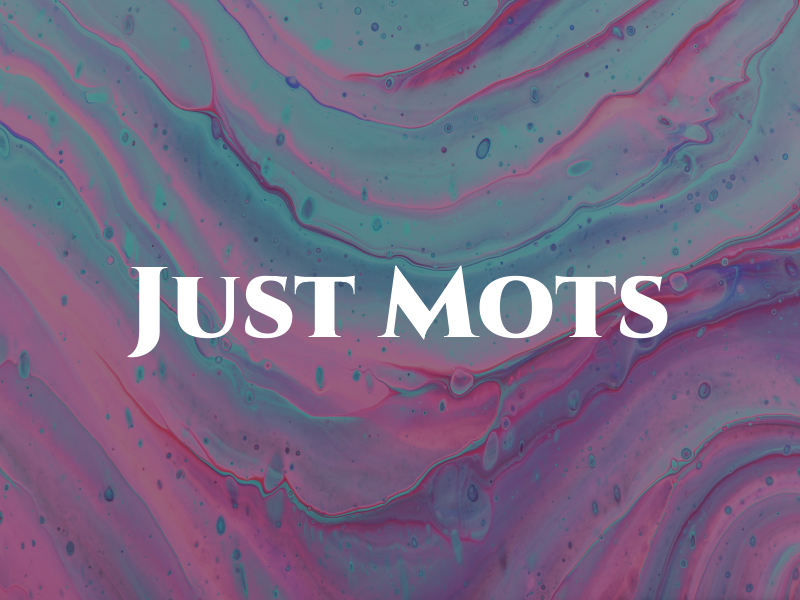 Just Mots