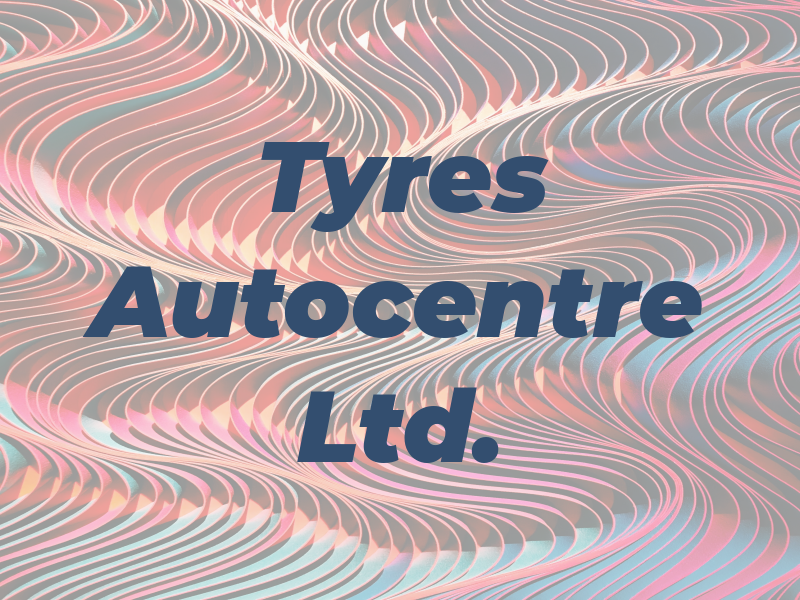 JK Tyres & Autocentre Ltd.