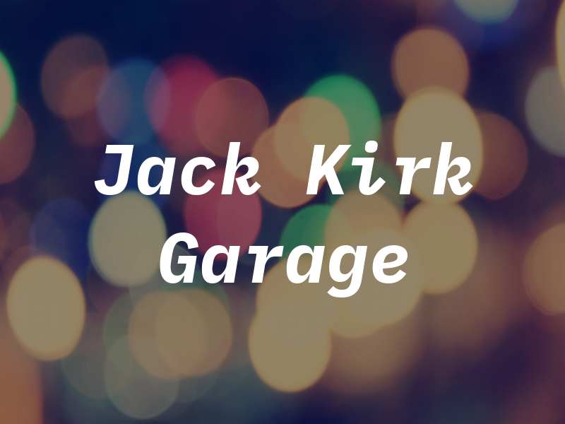 Jack Kirk Garage