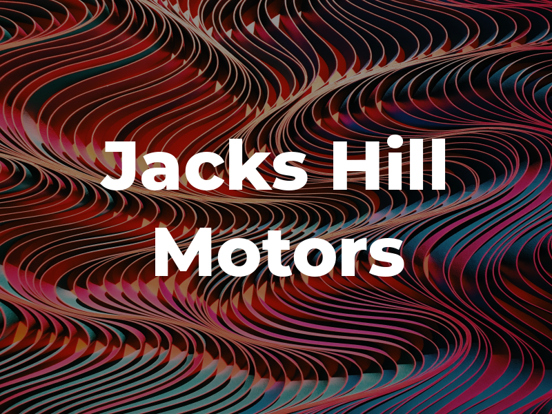 Jacks Hill Motors Ltd