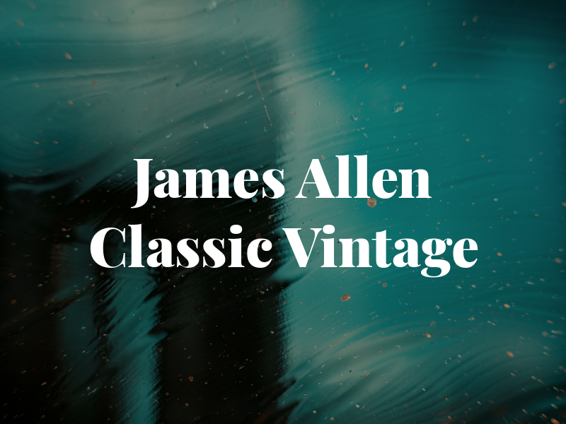 James Allen Classic and Vintage Ltd