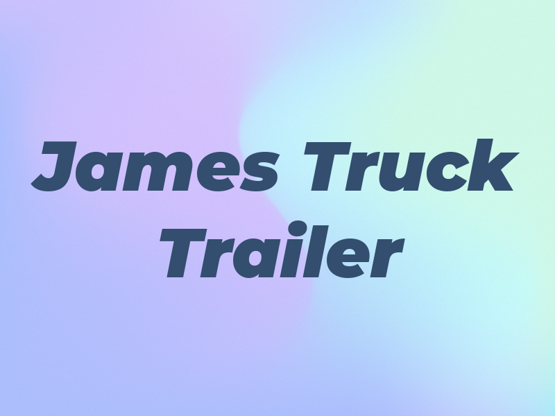 James Truck & Trailer Ltd