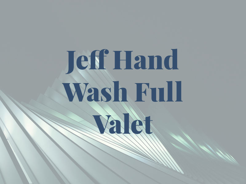 Jeff Hand Car Wash & Full Valet