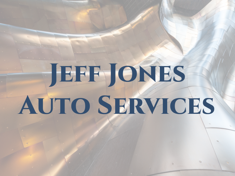 Jeff Jones Auto Services Ltd