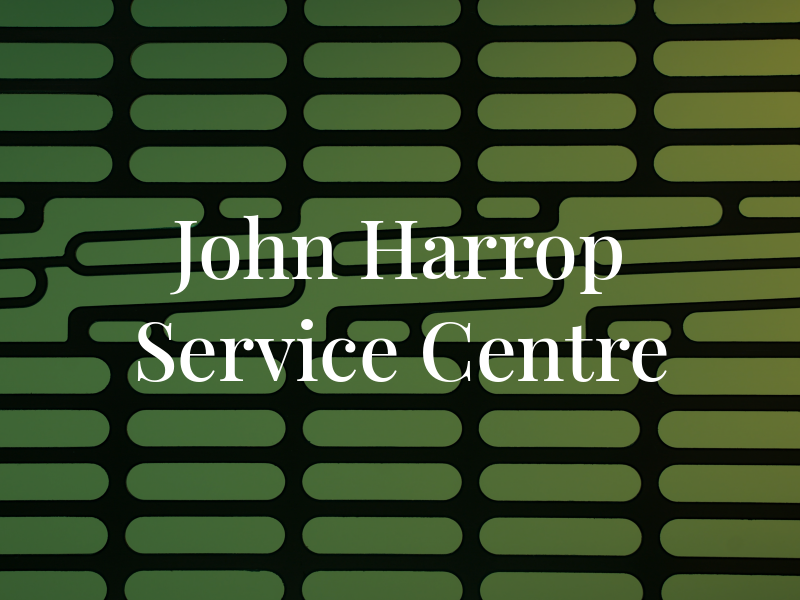 John Harrop Service Centre