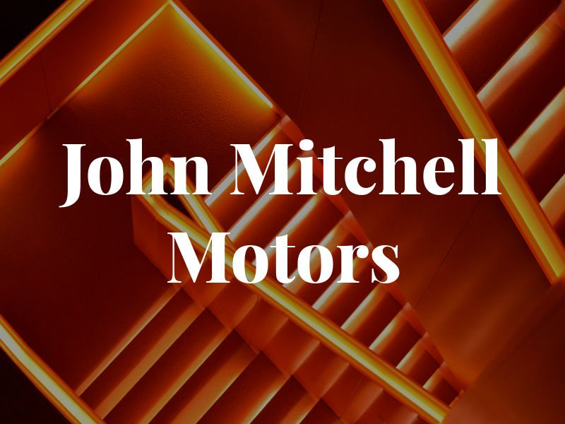 John Mitchell Motors