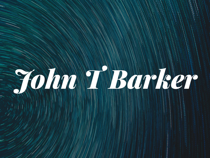 John T Barker