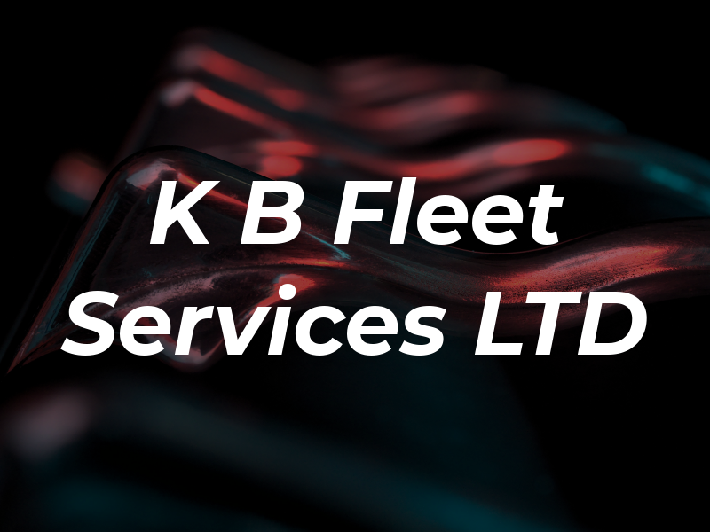 K B Fleet Services LTD