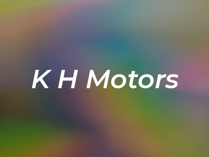 K H Motors