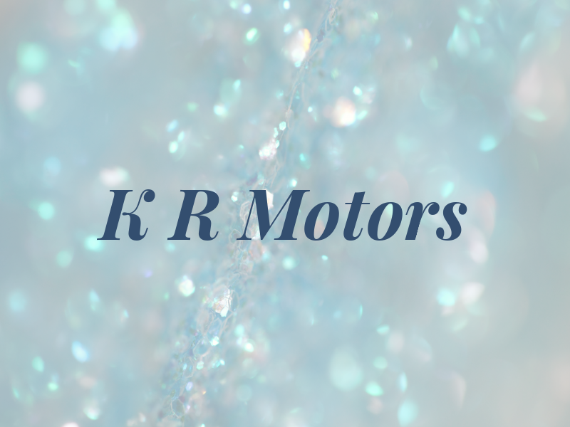 K R Motors