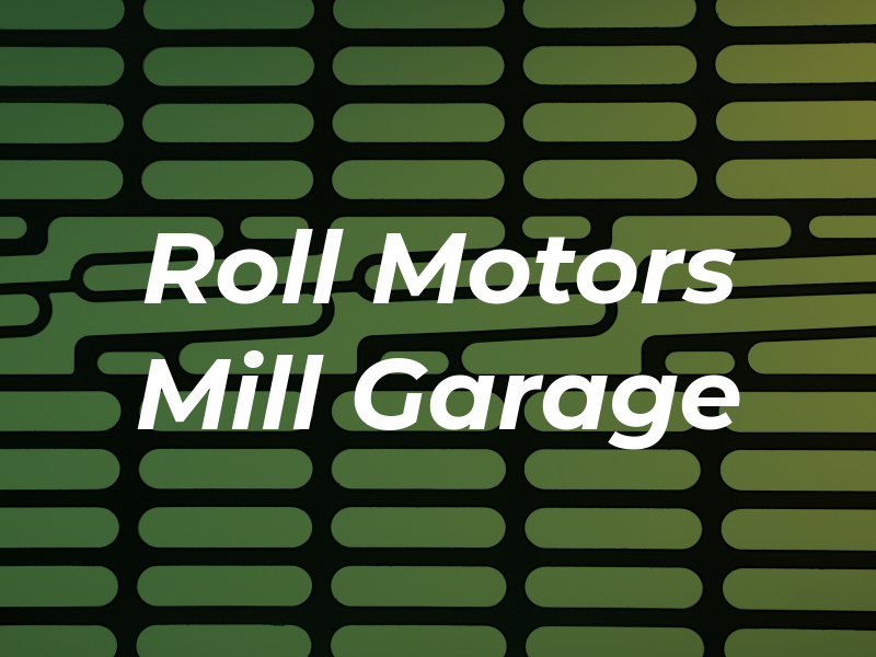 K Roll Motors Old Mill Garage