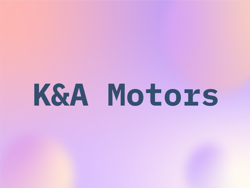 K&A Motors