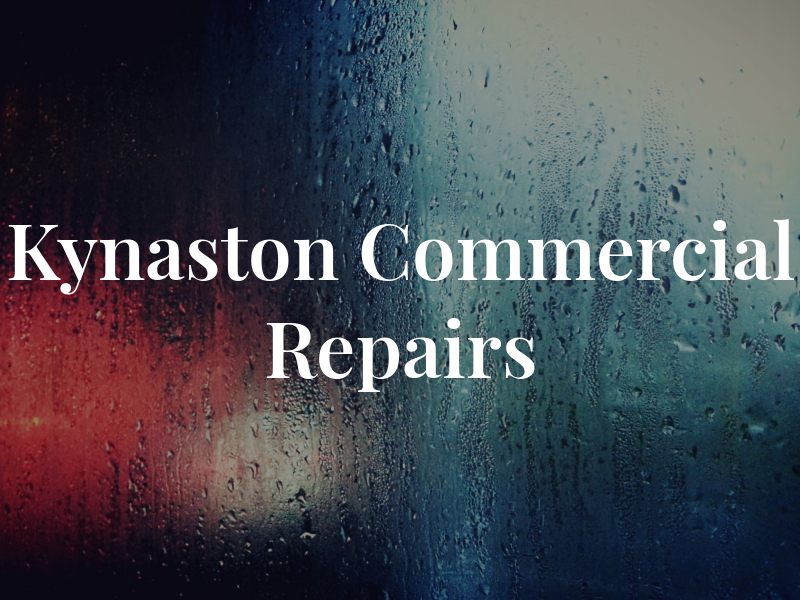 Kynaston Commercial Repairs