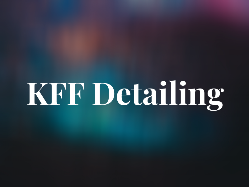 KFF Detailing