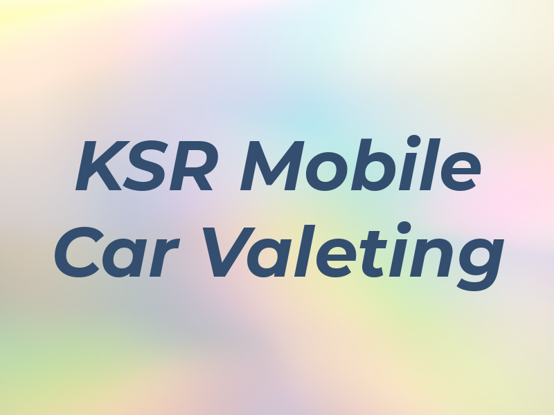 KSR Mobile Car Valeting