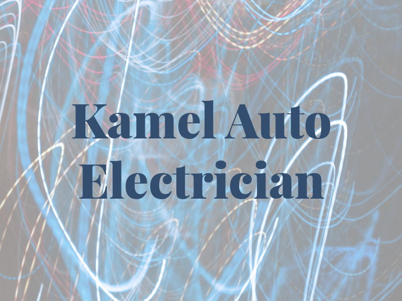 Kamel Auto Electrician