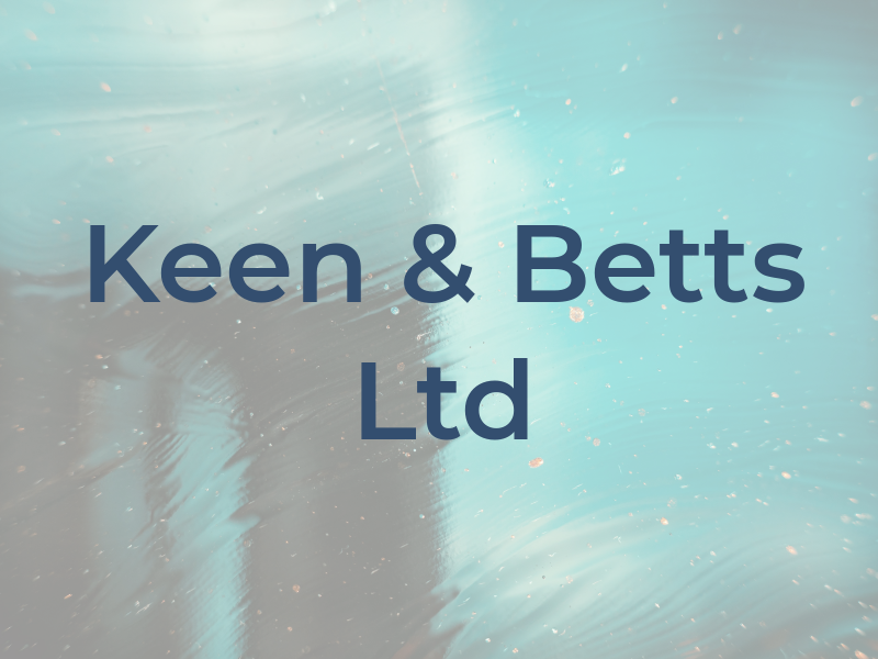 Keen & Betts Ltd