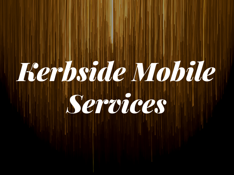 Kerbside Mobile Services