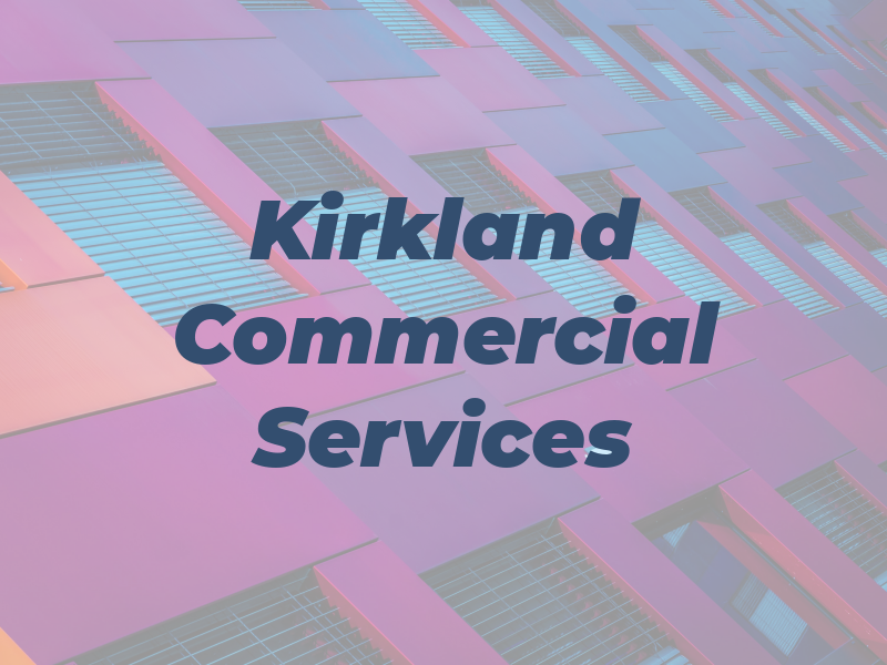 Kirkland Commercial Services