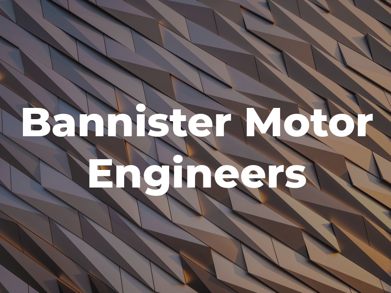 L P Bannister Motor Engineers
