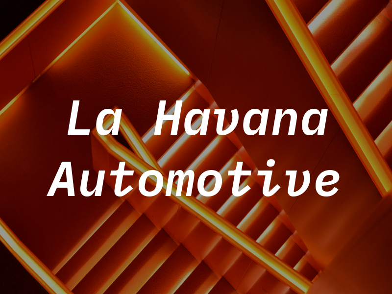 La Havana Automotive