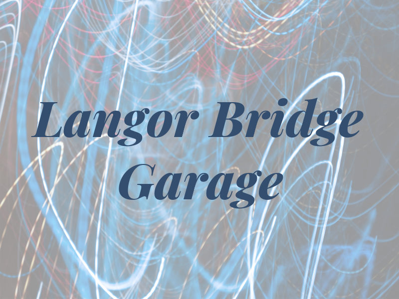 Langor Bridge Garage