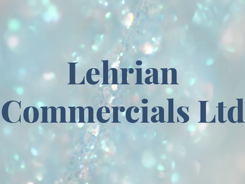 Lehrian Commercials Ltd