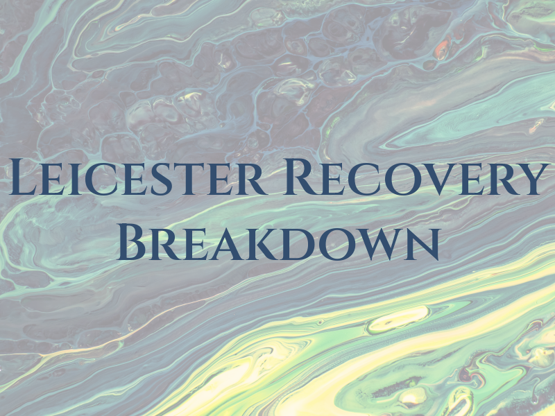 Leicester Recovery & Breakdown