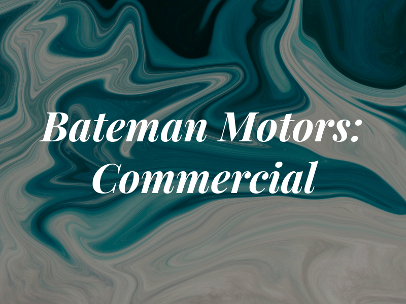 Les Bateman Motors: Car & Commercial